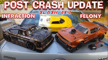 ARRMA Felony  Damage Assessment - Slash 4x4 and Infraction - Post Speed Run Update