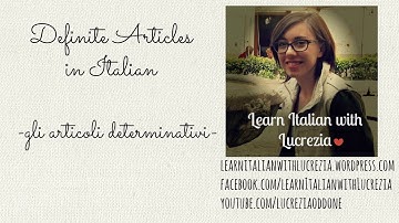 Learn Italian: definite articles (Lesson 18 - Beginner)