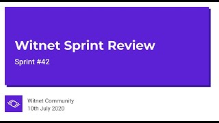Witnet Sprint Review #42 + Blockchain Explorer Demo