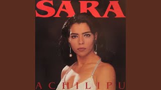 Achilipú - Sara