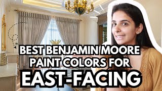 12 BEST Benjamin Moore Paint Colors for EAST-FACING Rooms