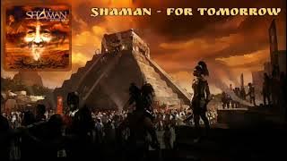 Shaman - For Tomorrow (lyrics on screen)