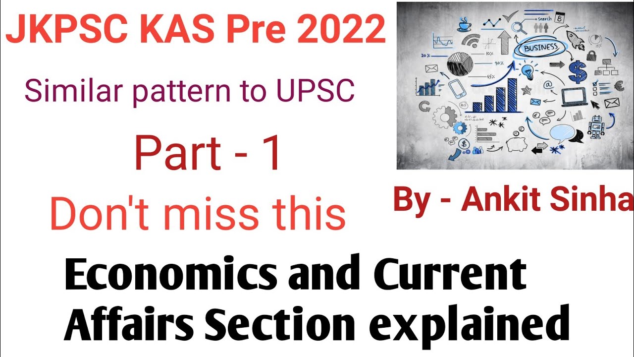 JKPSC pre 2022 || Economics and Current Affairs Explained || Very important || 