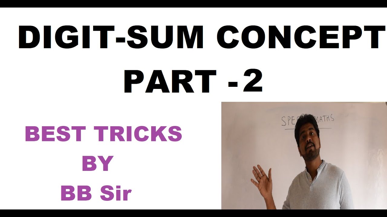 Digit Sum Concept-2 Best tricks, shortcuts and explanations by BB sir.