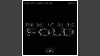 Never Fold feat Reik Hamza