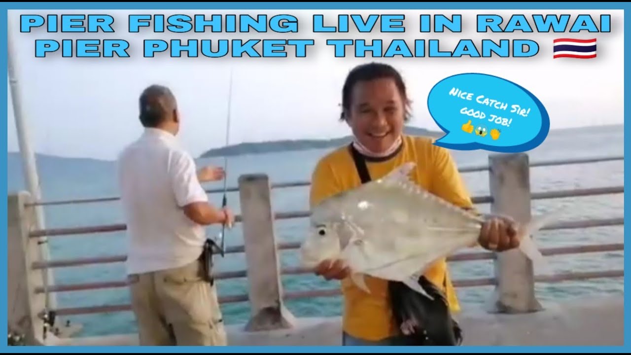 HOW DO FISHING @ PIER IN RAWAI PHUKET THAILAND | ANNEST DUO