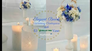 Tall Dolphin Beach Wedding Centerpiece with $3 Vase| Dollar Tree DIY | DIY Tutorial Tall Dolphin Beach Wedding Centerpiece with $3 Vase| Dollar Tree DIY | DIY Tutorial