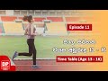 Episode 11 | කාල සටහන (වයස අවුරුදු 13 - 16) | Time Table (Age 13 -16)