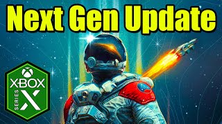 Starfield Xbox Series X [Next Gen Update] Gameplay Review [120fps] [Optimized] [Xbox Game Pass]