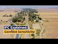 IFC Explained: What is Conflict Sensitivity?