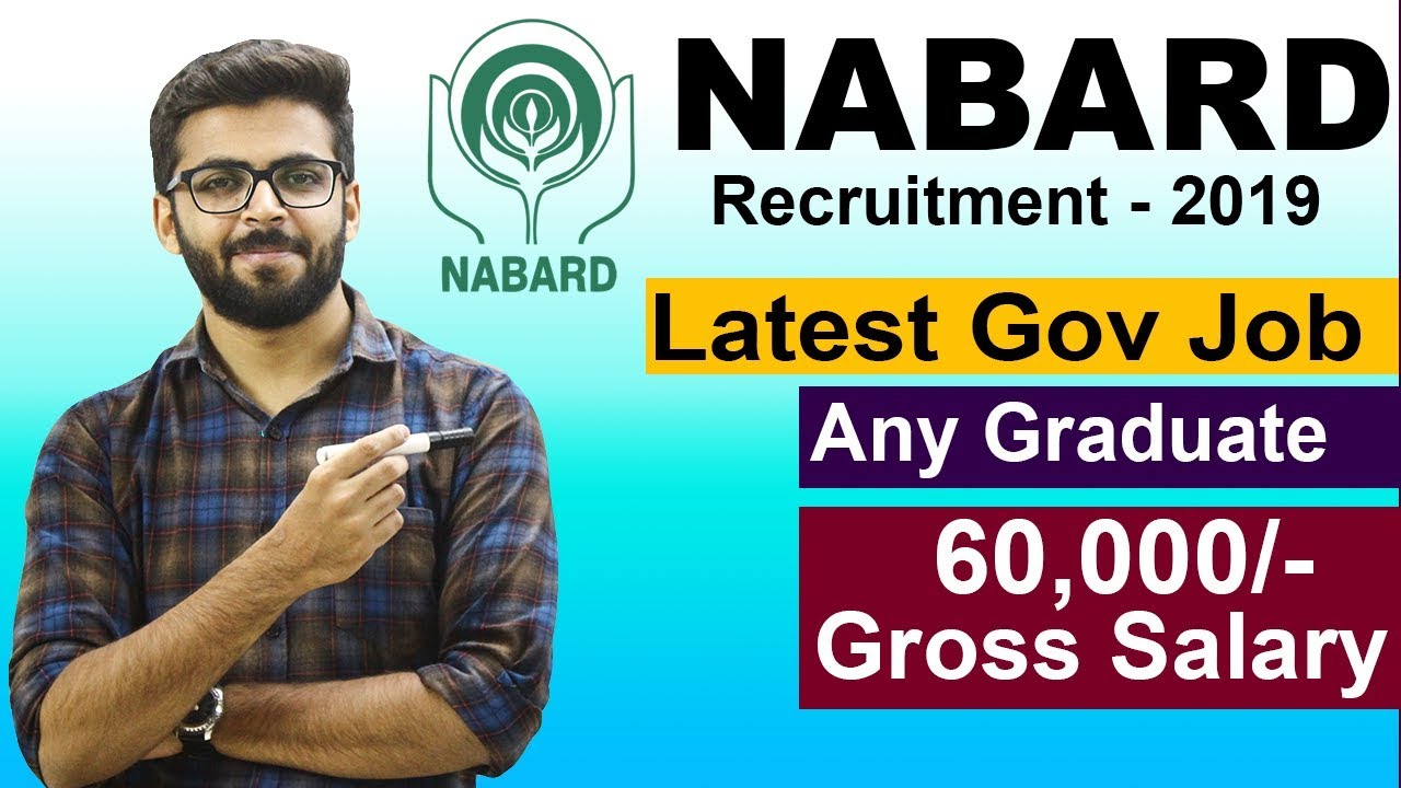 NABARD Recruitment 2019 | SALARY 60,000/- | Any GRADUATE | Latest JOBS ...