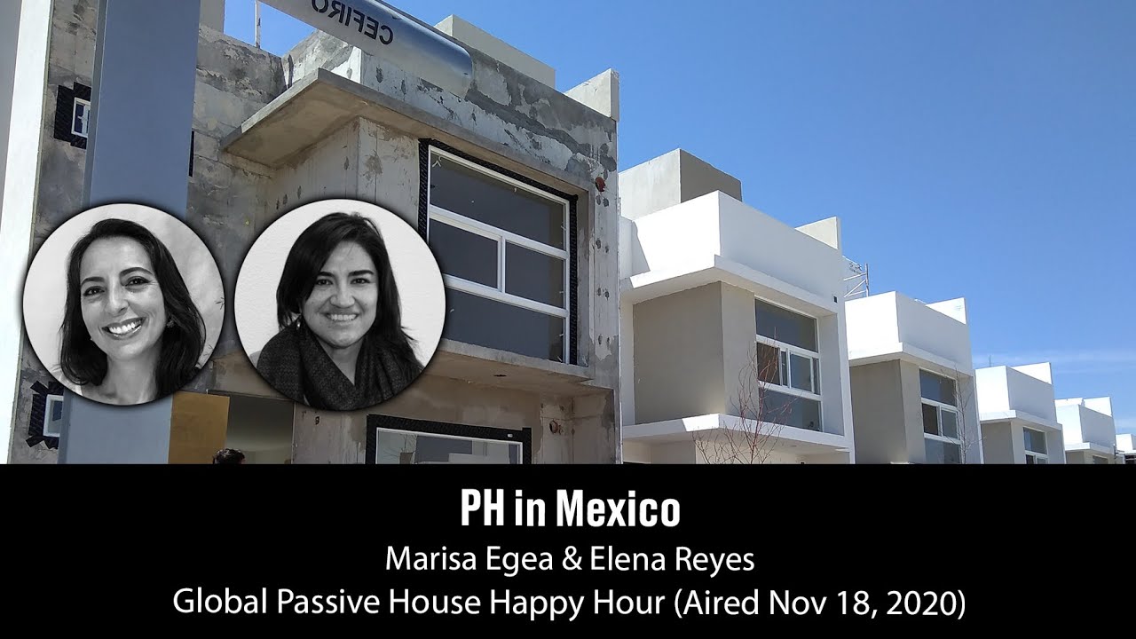 Passive House Accelerator — PH in Mexico