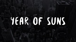 Video thumbnail of "Year Of Suns - Hard To Forget"