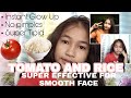 Tomato and Rice Water is good for smooth face ( No Pimples ) Super Tipd