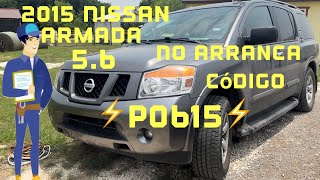 2015 Nissan armada 5.6 (P0615) ⚡starter Relay circuit⚡diagnóstico y solución Paso a Paso???