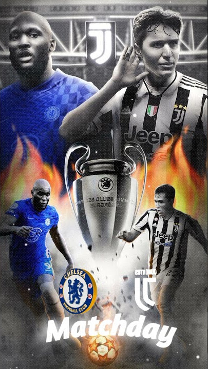 🖤Juventus vs Chelsea 💙Juventus vs Chelsea status🔥 Chelsea vs Juventus Statu🔥Juventus matchday Status