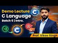 Lecture 1 Introduction: Zero to Hero Batch 6 | C Language | History