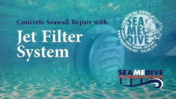 Concrete Seawall Repair with Jet Filter System