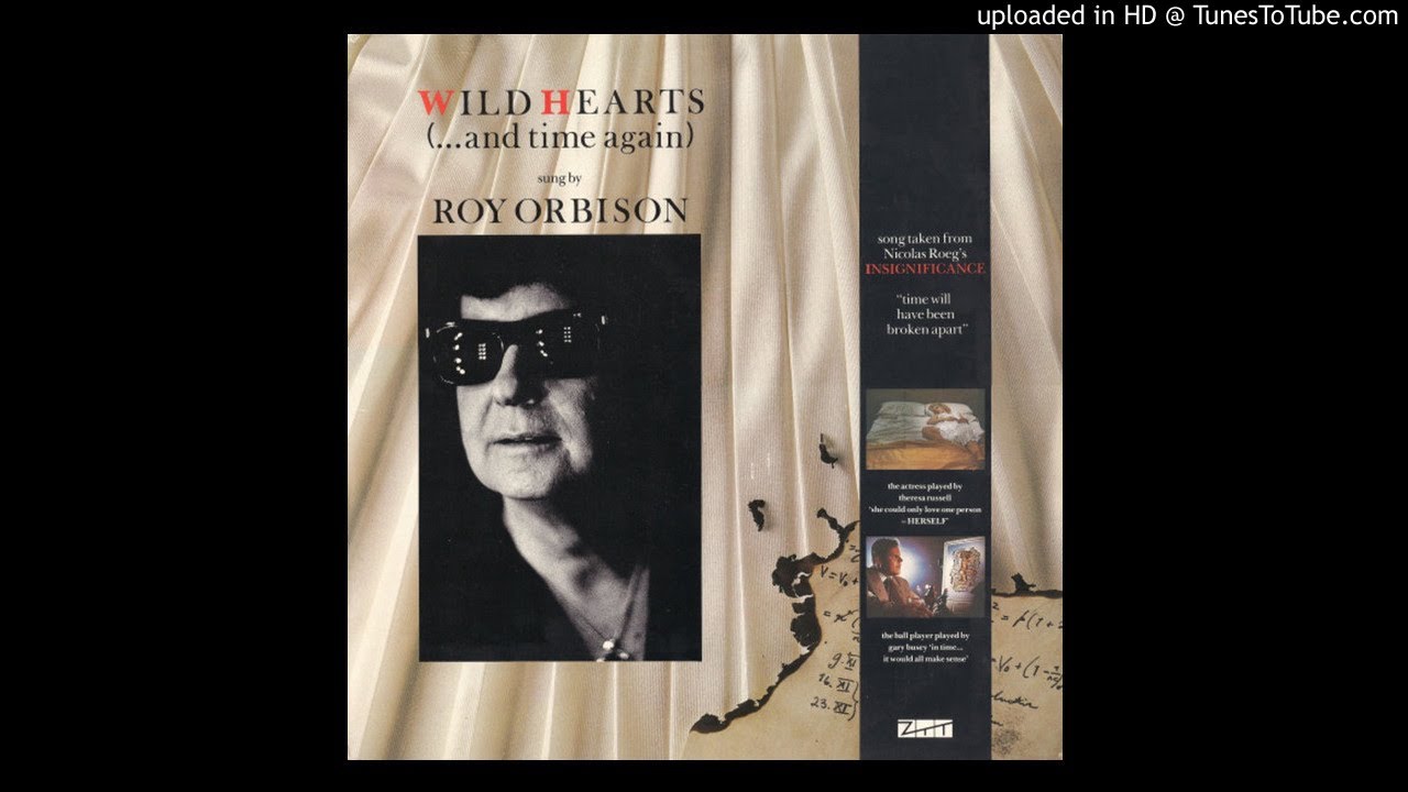 ROY ORBISON - Wild Hearts Run Out Of Time - YouTube