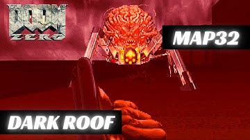 Doom Zero (100%) Walkthrough (Map32: Dark Roof)