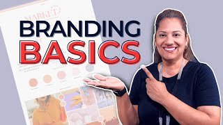 The Basics of Branding: For New Business Owners