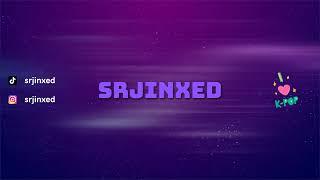 Srjinxed Live Stream