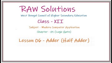 WBCHSE COMA XII Chapter 01 Part 06 Concept of Truth Table Logical Exp & LogicDiagram  of HalfAdder