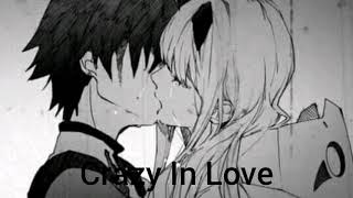 Nightcore - Crazy In Love (The Eden Project ft. Leah Kelly)