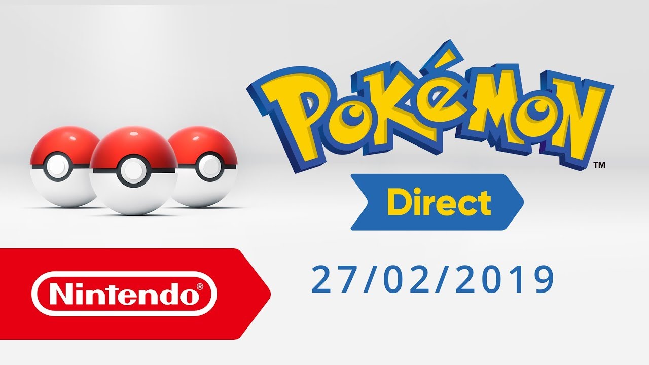Pokémon Direct - 27.02.2019 - YouTube