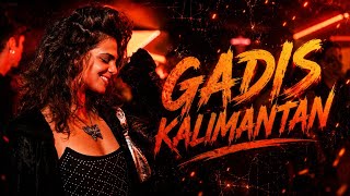 BASS BRUTAL🔥GADIS KALIMANTAN ( FRMIX EDIT ) 