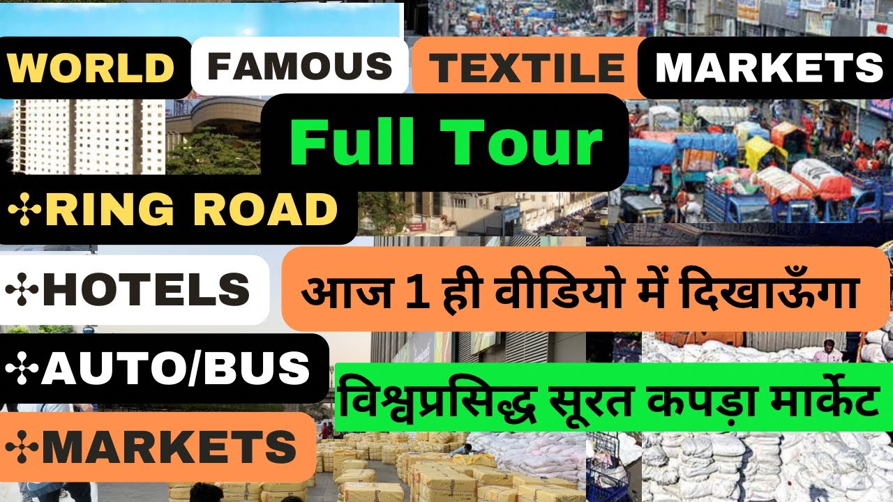Surat's Famous Textile Markets Tour In 1 Video Surat Vlogs Surat