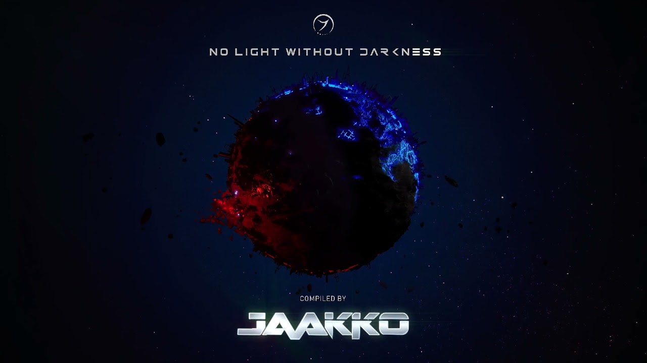 V/A - No Light Without Darkness - (DJ Mix by Jaakko)