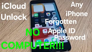 iCloud Unlock without Computer iPhone 6/7/8/X/11/12/13/14/15 with Forgotten Apple ID and Password✔️