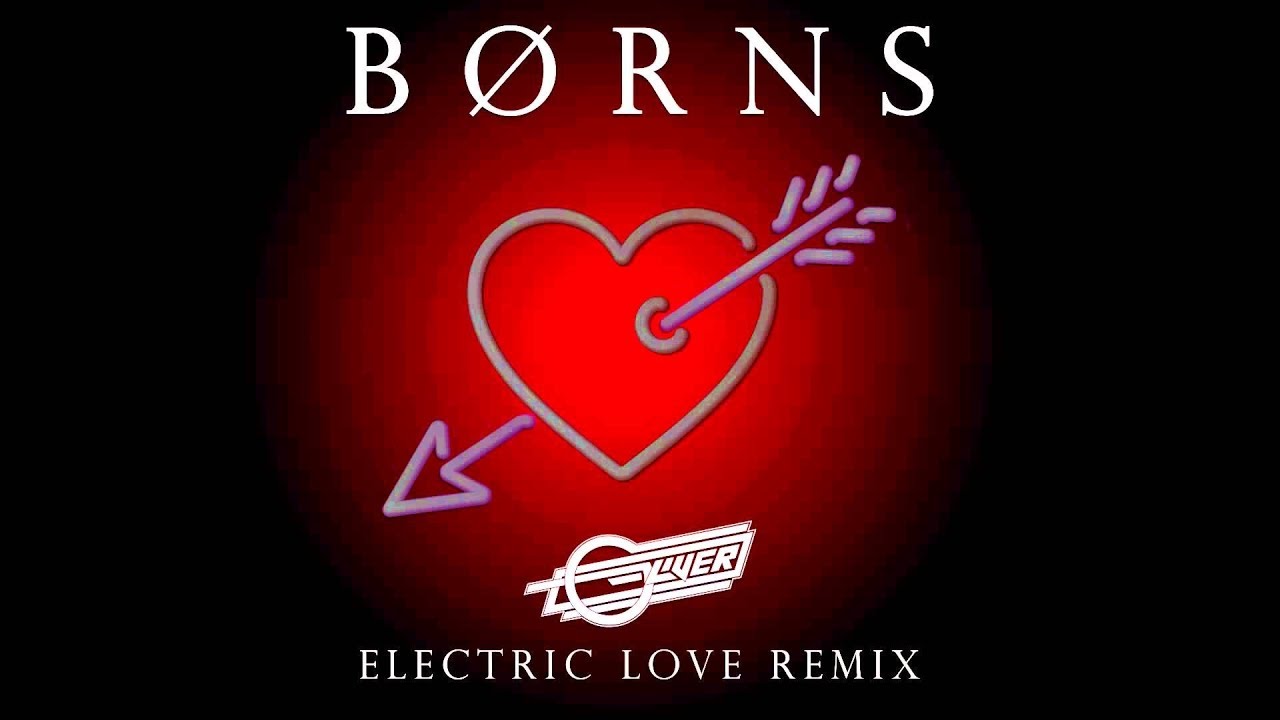 BORNS / Electric LUV {ReMix} with Lyrics YouTube