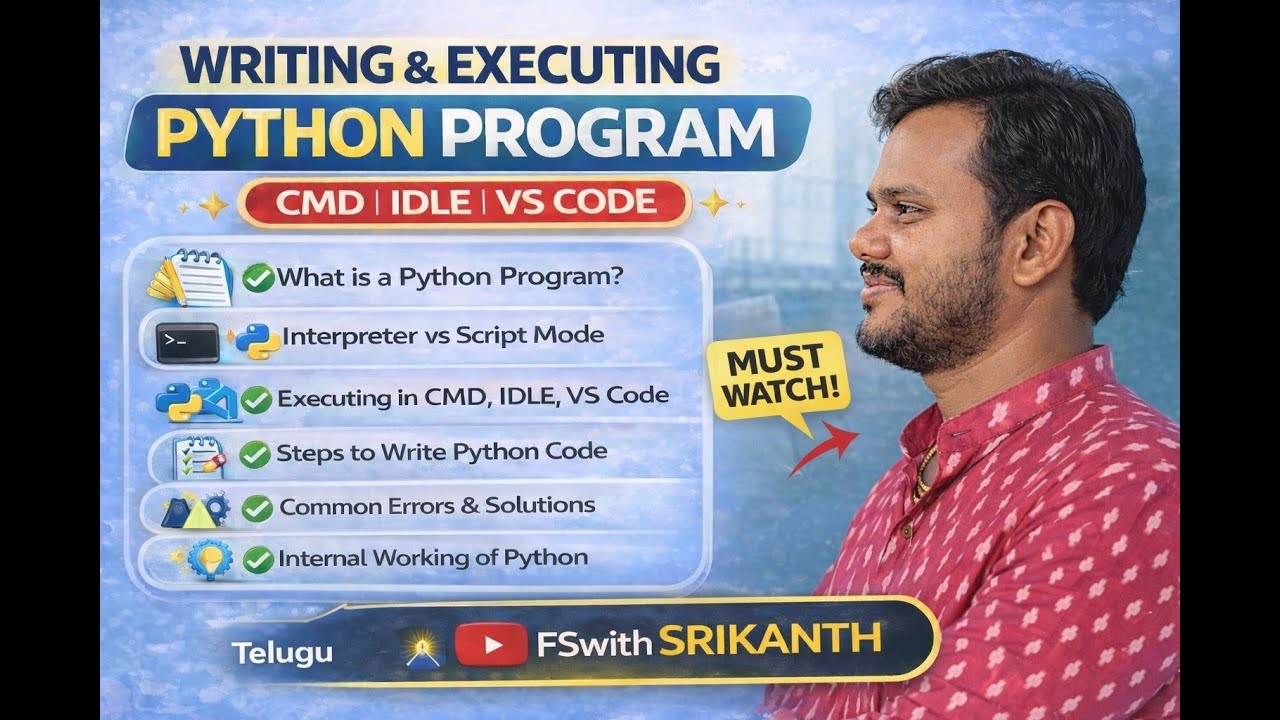 Writing & Executing Python Program  | Interpreter vs Script Mode | Python telugu 2026 | python 2026
