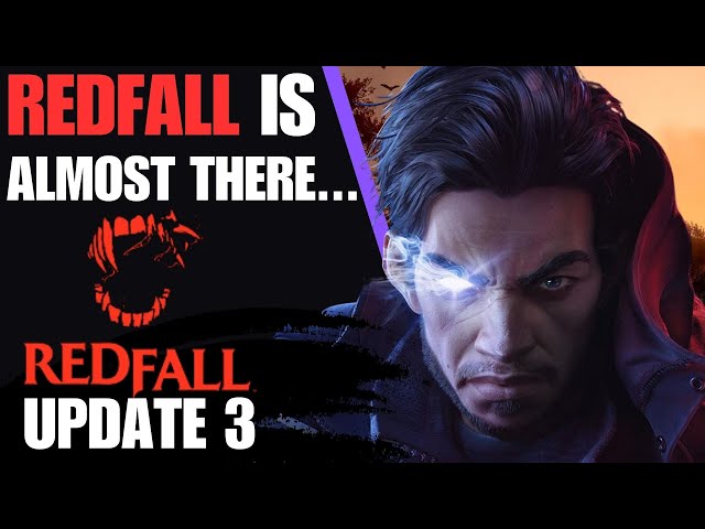 Returning To 'Redfall' After Its Big New Update, Is It Worth It?