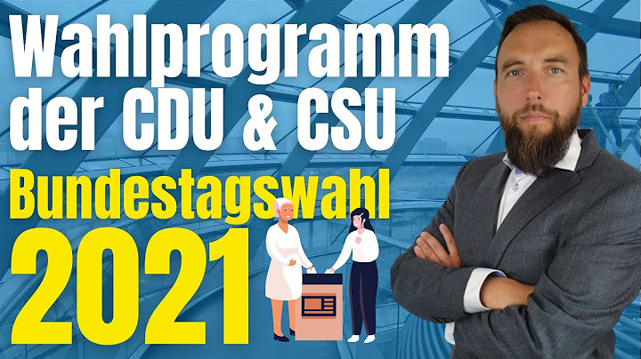 Wahlprogramm der CDU und CSU zur Bundestagswahl 2021 | Kurze Übersicht