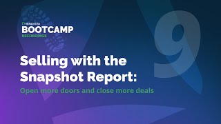 Selling with the Snapshot Report: Open More Doors and Close More Deals