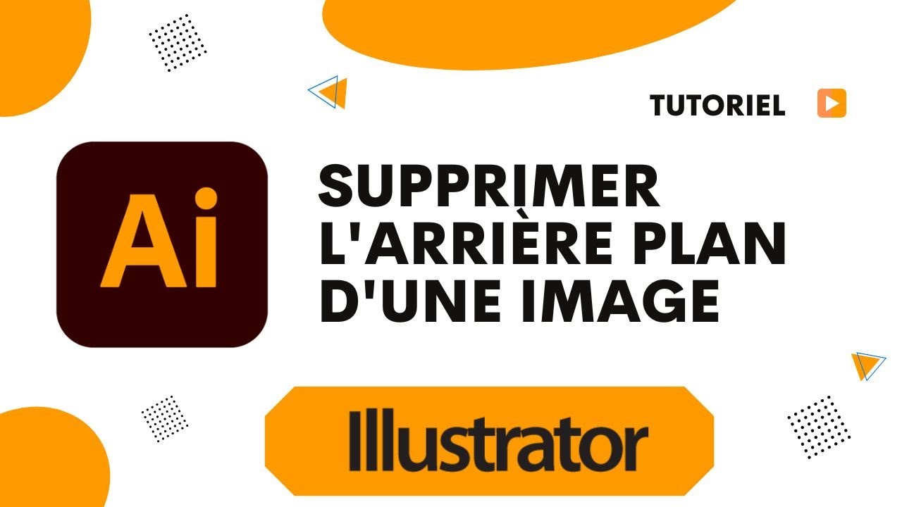 Comment supprimer l'arrière plan d'une image Illustrator - YouTube