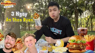 3 Ngày Ăn Theo Đồ Ăn Ryan 30 Ngày Sinh Tồn Tới Gặp Mrbeast