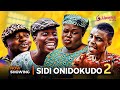 SIDI ONIDOKUDO 2 Latest Yoruba Movie 2024 Drama Starring Kemity, Apankufo, Sisi Quadri, Sanyeri