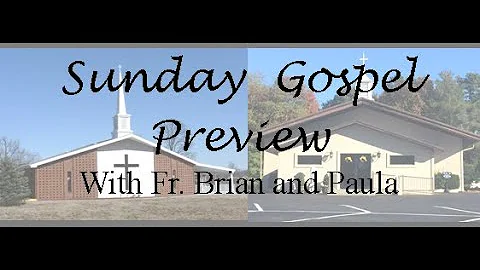 Third Sunday of Advent Gospel Preview, Sunday, Dec. 14th, 2025 - Year A