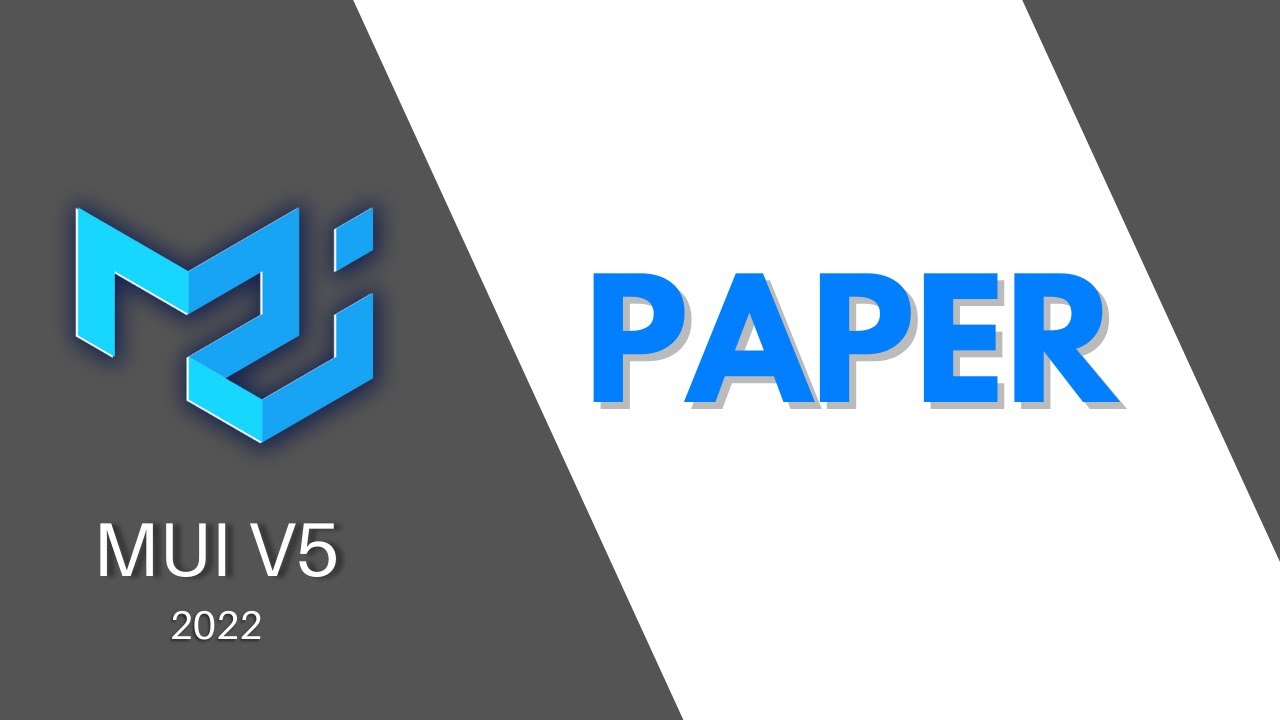 MUI V5: Paper là gì? Nếu bạn đang tìm kiếm câu trả lời cho câu hỏi này, hãy xem hình ảnh liên quan đến từ khoá \