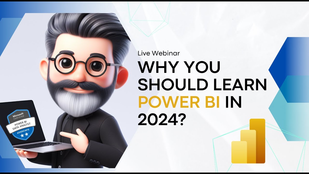 Live webinar | Why you should learn Power BI in 2024? - YouTube