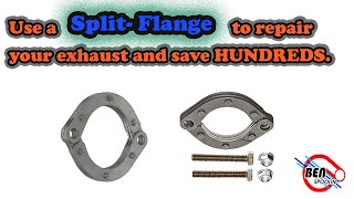 Fix your exhaust with a Split-Flange to save Hundreds.