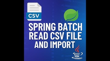Spring Batch: Read CSV File and Import to DB