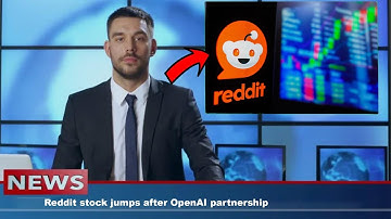 Reddit stock jumps after OpenAI partnership