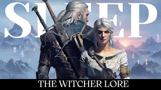 The Witcher Lore To Sleep To | Ciri: The Elder Blood & Prophecy