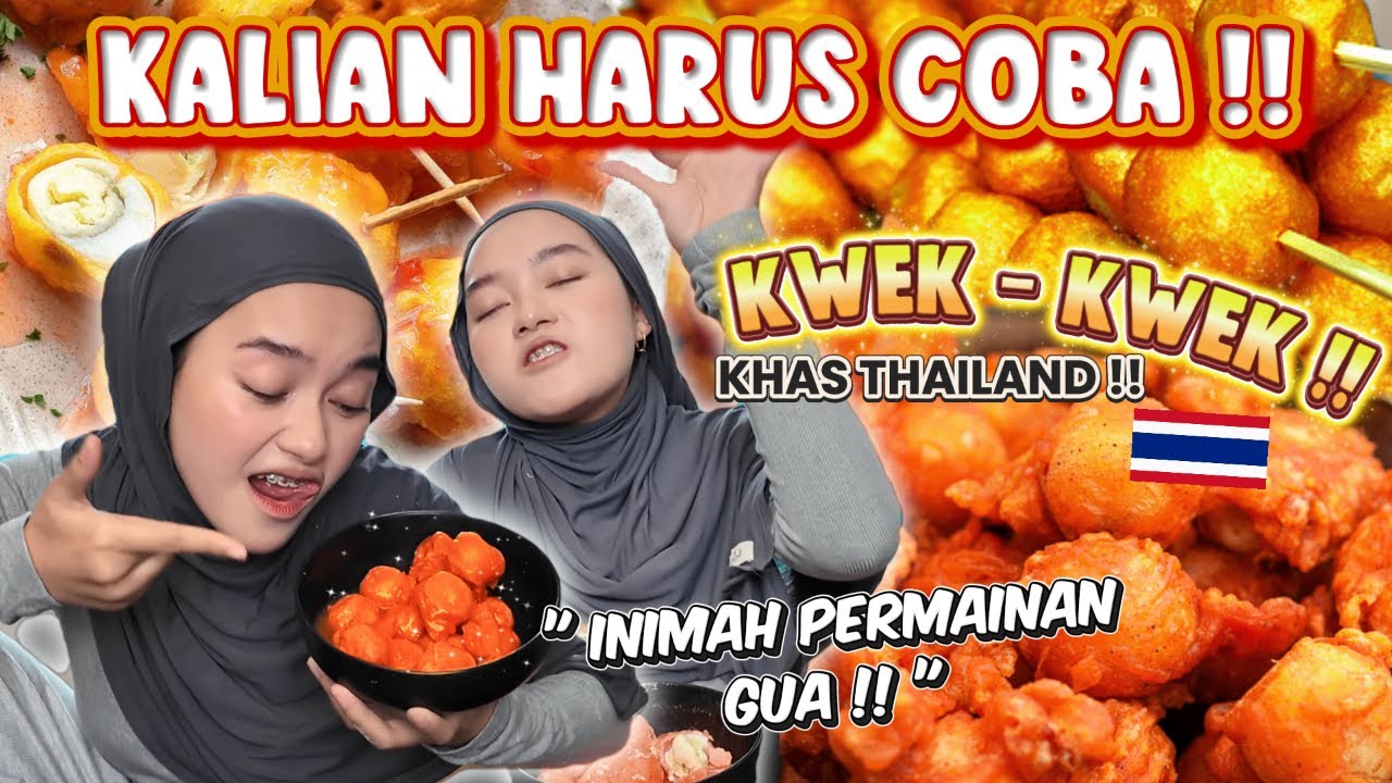 RECOOK RESEP KWEK – KWEK KHAS THAILAND !! JADI KANGEN KE THAILAND 😞😞