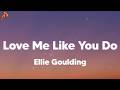 Ellie Goulding - Love Me Like You Do
